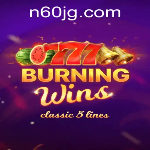 Exploring BurningWins: A Classic Slot Experience on N60.COM