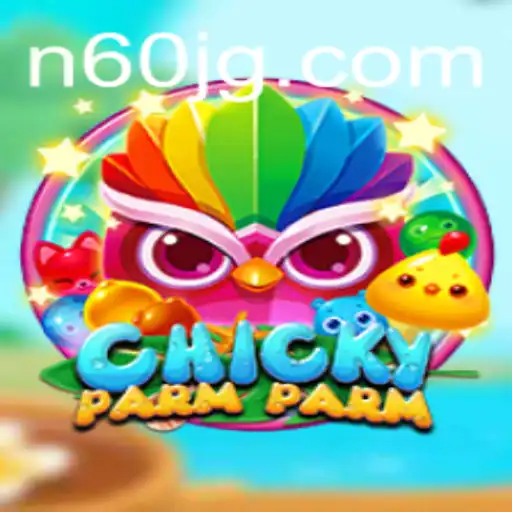 Discovering ChickyParmParm: The Latest Gaming Sensation Connected to N60.COM