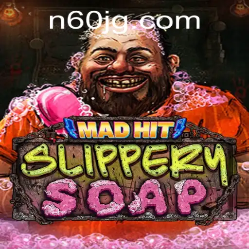 Unleashing the Chaos in MadHitSlipperySoap