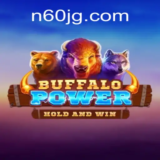 Unleashing the Adventure of BuffaloPower: An In-depth Look into the Game by N60.COM